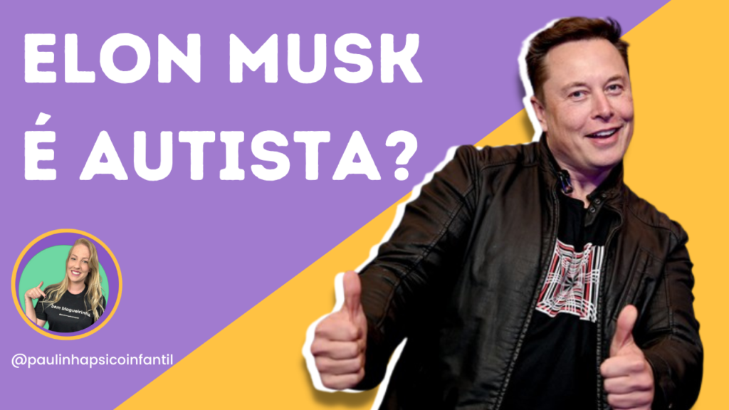 Elon Musk é autista?